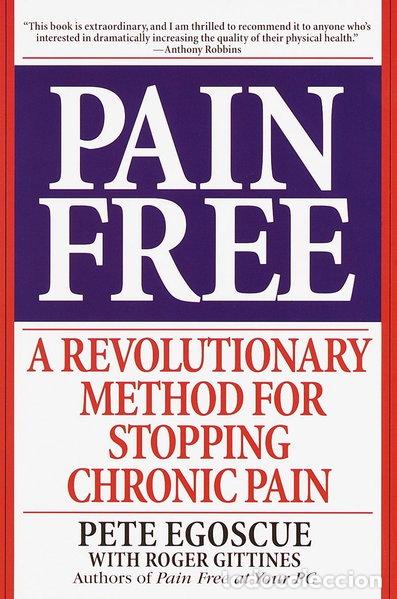 Libros: Pain Free: A Revolutionary Method for Stopping Chronic Pain- 9780553379884