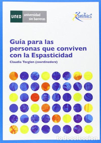 Libri di seconda mano: Gu&iacute;a para las personas que conviven con la espasticidad- 9788436267181