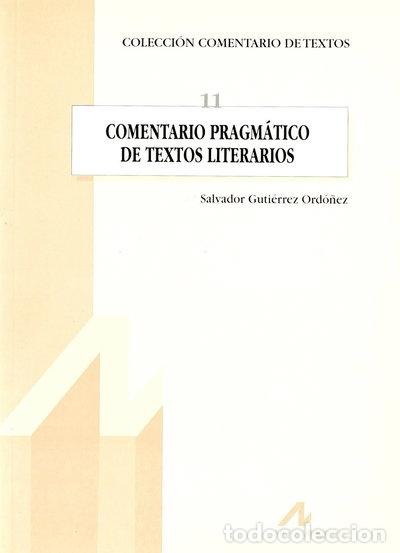 Libri di seconda mano: Comentario pragm&aacute;tico de textos literarios- 9788476354148
