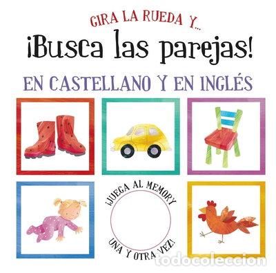Libros: Gira la rueda y... &iexcl;busca las parejas!- 9788421678367