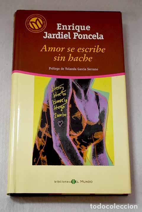 Libri di seconda mano: Amor se escribe sin hache.- Jardiel Poncela, Enrique