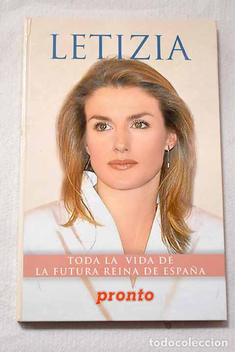 Libri di seconda mano: Letizia: toda la vida de la futura Reina de Espa&ntilde;a.- Jolis, Joan