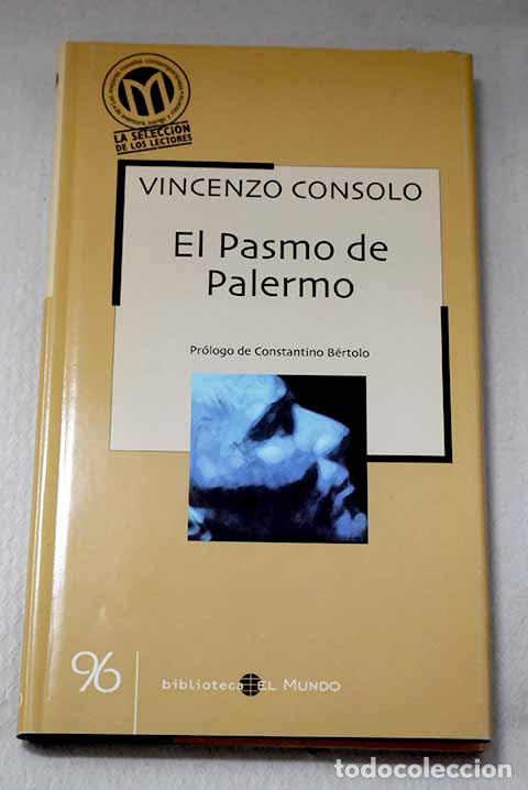 Libri di seconda mano: El pasmo de Palermo: Consolo, Vincenzo.- Consolo, Vincenzo