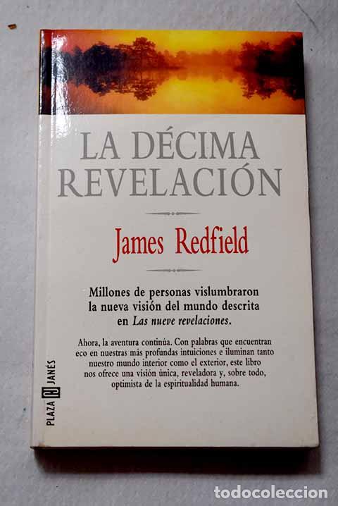Libri di seconda mano: La d&eacute;cima revelaci&oacute;n.- Redfield, James
