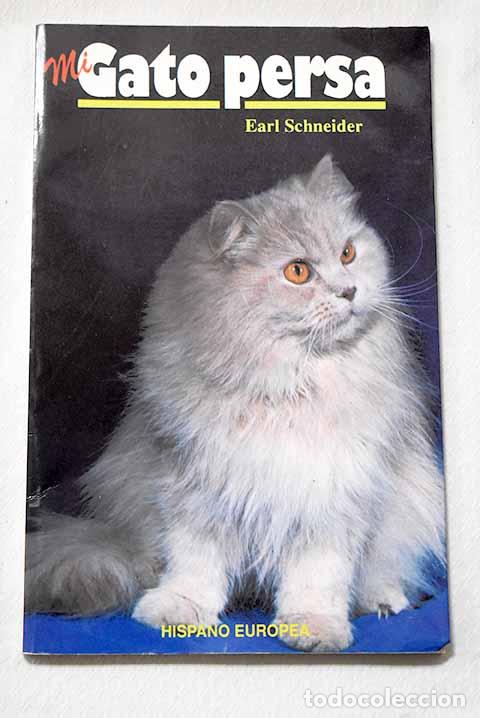 Libri di seconda mano: Mi gato persa: Schneider, Earl.- Schneider, Earl