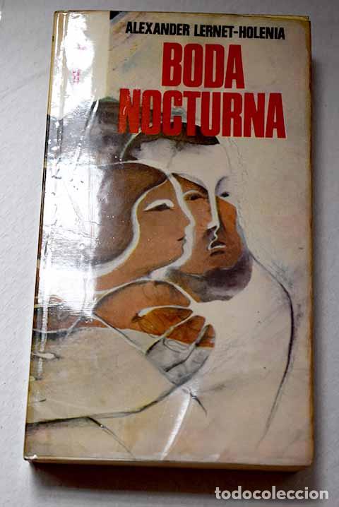 Libri di seconda mano: Boda nocturna: Aventuras de un joven caballero en Polonia.- Lernet-Holenia, Alexander