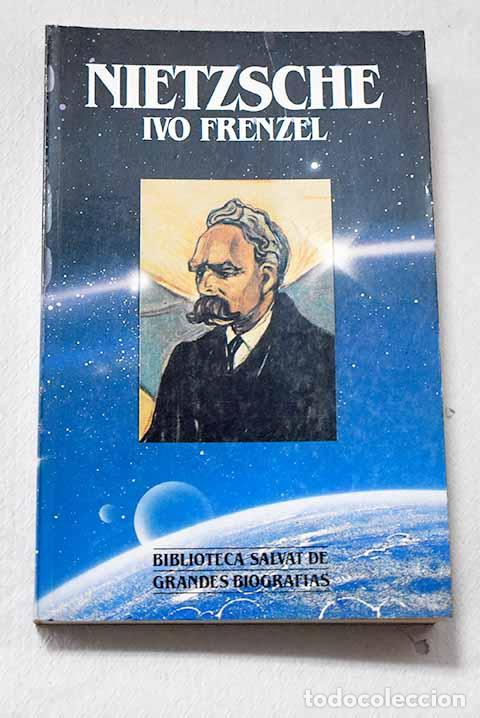 Libros: Nietzsche: Frenzel, Ivo.- Frenzel, Ivo