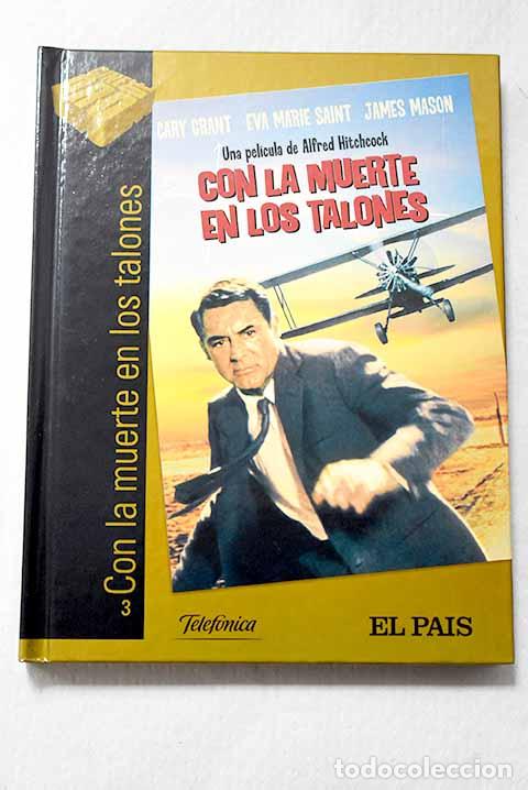 Libros: Con la muerte en los talones : = North by northwest