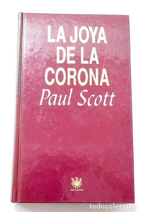 Libros: La joya de la corona.- Scott, Paul