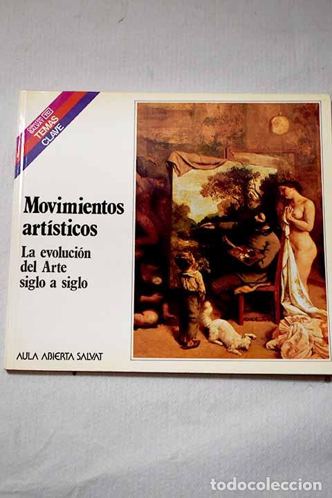 Libros: Movimientos art&iacute;sticos.- Paniagua Soto, Jos&eacute; Ram&oacute;n