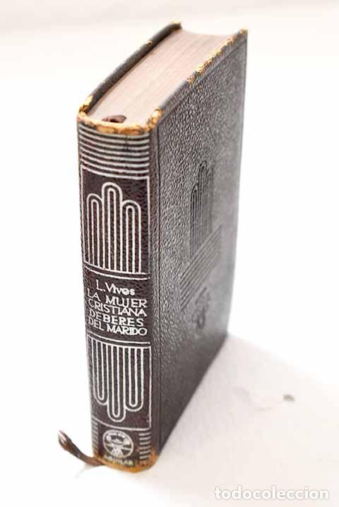 Libros: La mujer cristiana: de los deberes del marido : pedagog&iacute;a pueril.- Vives, Luis