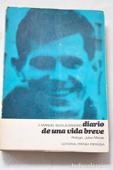 Libros: Diario de una vida breve.- Silvela Sangro, Juan Manuel