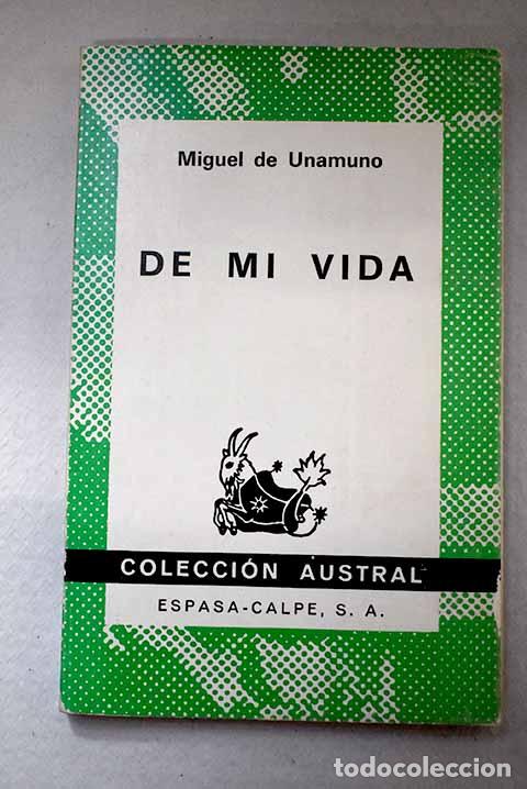 Libros: De mi vida: Unamuno, Miguel de.- Unamuno, Miguel de