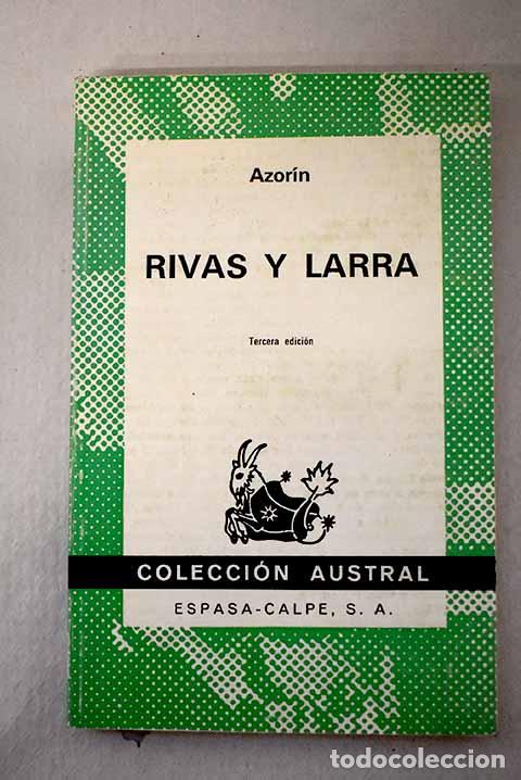 Libros: Rivas y Larra: raz&oacute;n social del romanticismo en Espa&ntilde;a.- Martinez Ruiz, Jos&eacute; (Azor&iacute;n)