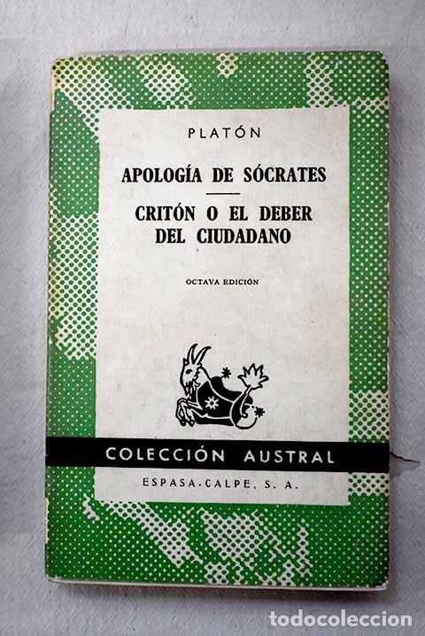 Libros: Apolog&iacute;a de S&oacute;crates ; Crit&oacute;n o el deber del ciudadano.- Plat&oacute;n