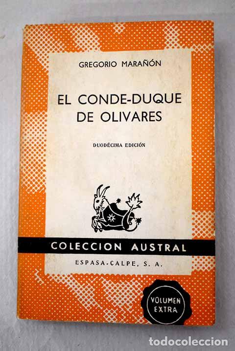 Libros: El Conde-Duque de Olivares.- Mara&ntilde;&oacute;n, Gregorio