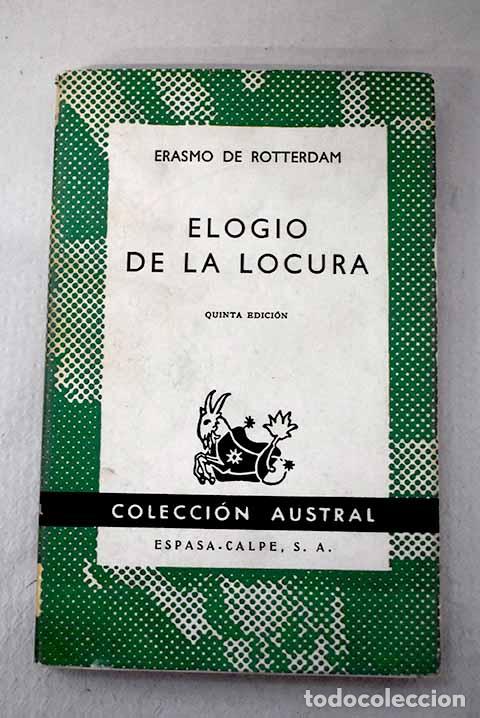 Libros: Elogio de la locura: Rotterdam, Erasmo de.- Rotterdam, Erasmo de