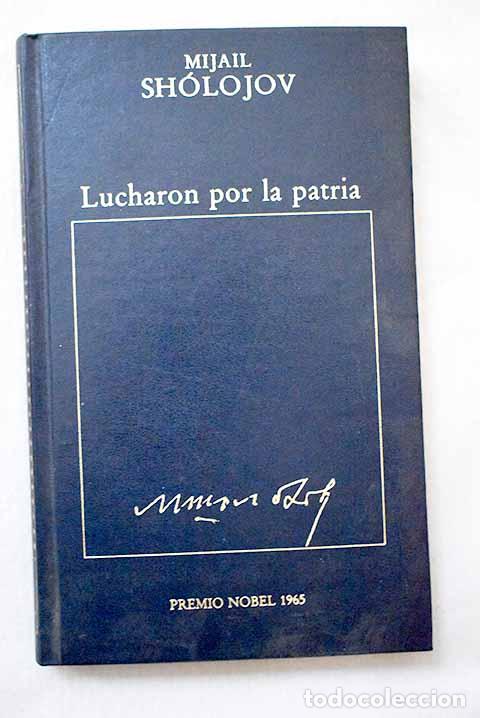 Libros: Lucharon por la patria.- Sholojov, Mijail Aleksandrovich