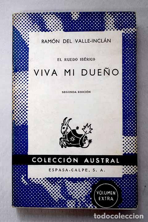 Libros: Viva mi due&ntilde;o: Valle-Incl&aacute;n, Ram&oacute;n del.- Valle-Incl&aacute;n, Ram&oacute;n del