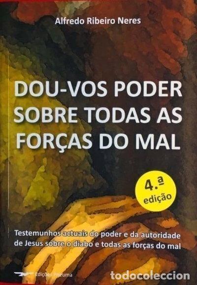 Libros: Dou-vos poder sobre todas as for&ccedil;as do mal- 9789729887581