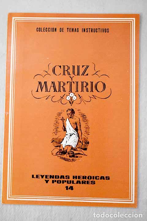 Libri di seconda mano: Cruz y martirio: [Segismundo, Pr&iacute;ncipe de Borgo&ntilde;a]