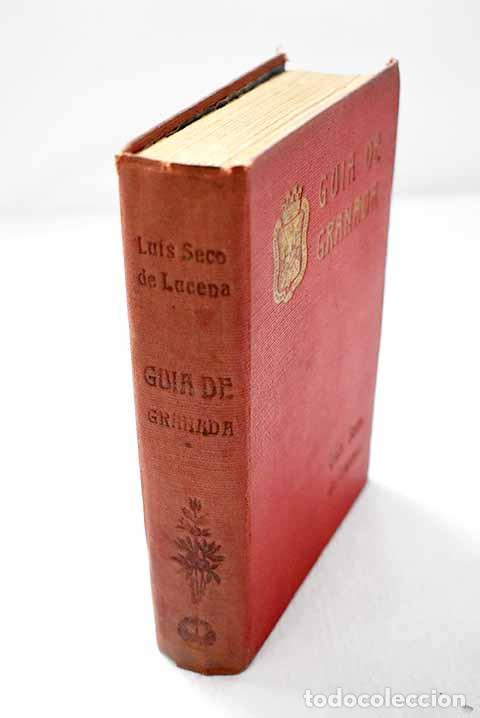 Libros: Gu&iacute;a de Granada: Seco de Lucena, Luis.- Seco de Lucena, Luis