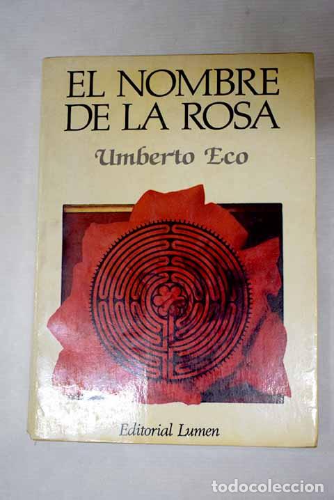 B&uuml;cher: El nombre de la rosa.- Eco, Umberto