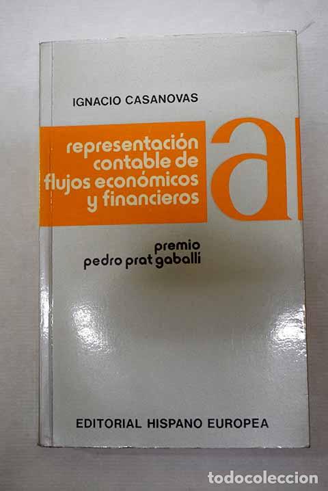 B&uuml;cher: Representaci&oacute;n contable de flujos econ&oacute;micos y financieros.- Casanovas Parella, Ignacio