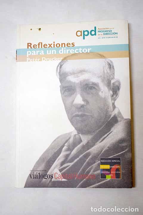 B&uuml;cher: Reflexiones para un director.- Drucker, Peter Ferdinand
