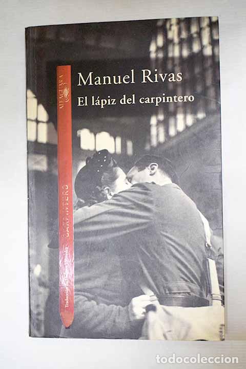 B&uuml;cher: El l&aacute;piz del carpintero.- Rivas, Manuel
