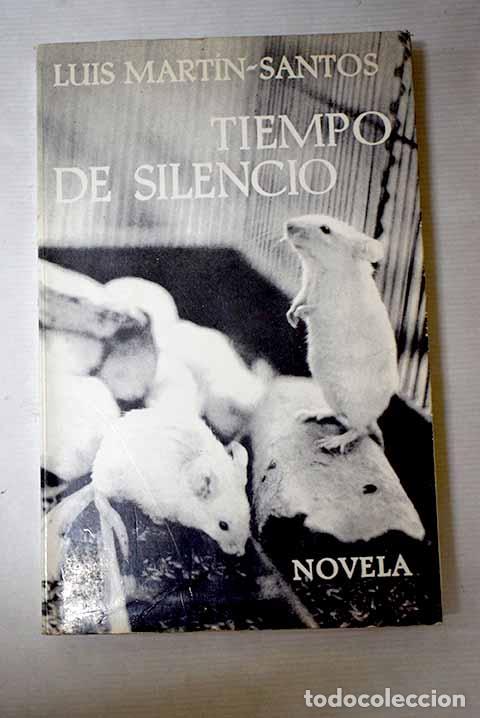 B&uuml;cher: Tiempo de silencio: Mart&iacute;n-Santos, Luis.- Mart&iacute;n-Santos, Luis