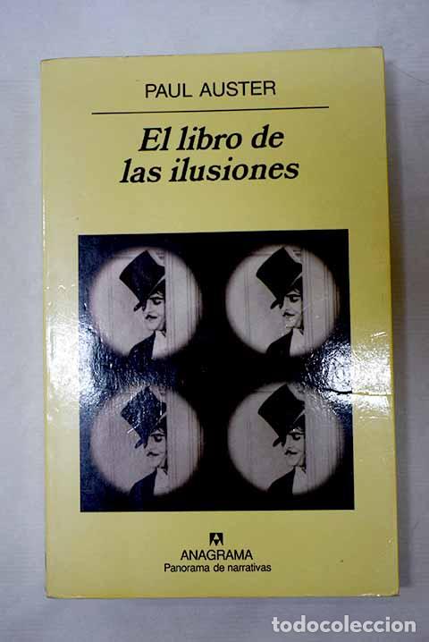 Libros: El libro de las ilusiones.- Auster, Paul