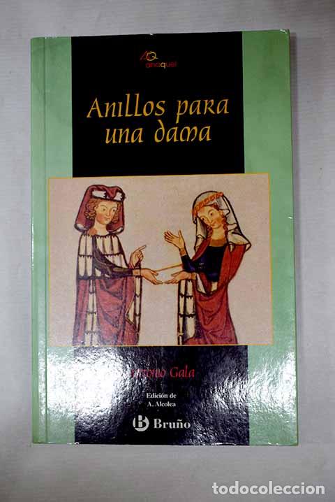 B&uuml;cher: Anillos para una dama.- Gala, Antonio