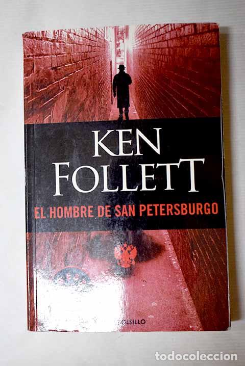 B&uuml;cher: El hombre de San Petersburgo.- Follett, Ken
