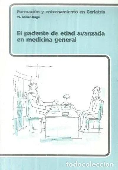 B&uuml;cher: El paciente de edad avanzada en medicina general- 9788488116055