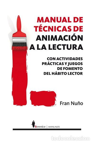 B&uuml;cher: Manual de t&eacute;cnicas de animaci&oacute;n a la lectura- 9788496756717