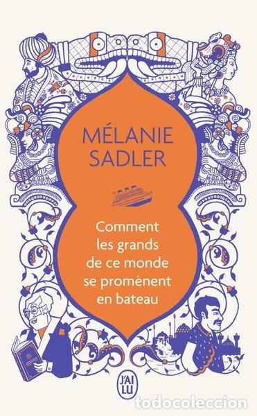 B&uuml;cher: Comment les grands de ce monde se prom&egrave;nent en bateau- 9782290126479