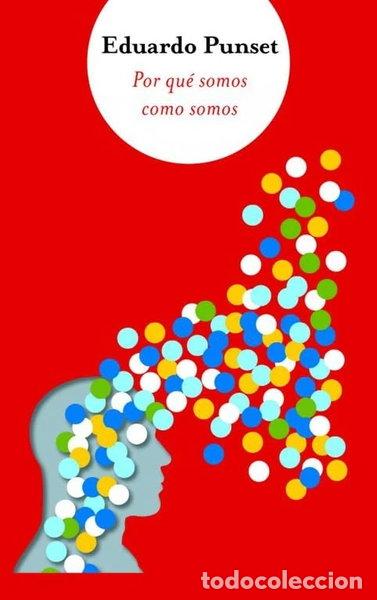 B&uuml;cher: Por qu&eacute; somos como somos- 9788466325271