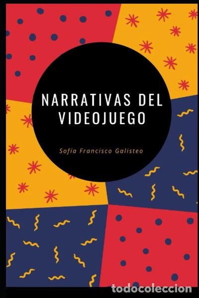 B&uuml;cher: Narrativas del Videojuego- 9798430959623