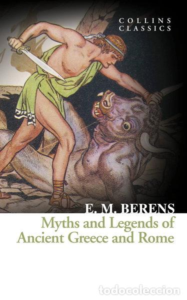 B&uuml;cher: Myths and Legends of Ancient Greece and Rome- 9780008180553