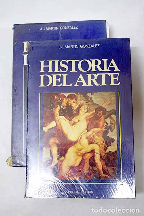 Libros: Historia del arte: Mart&iacute;n Gonz&aacute;lez, Juan Jos&eacute;.- Mart&iacute;n Gonz&aacute;lez, Juan Jos&eacute;