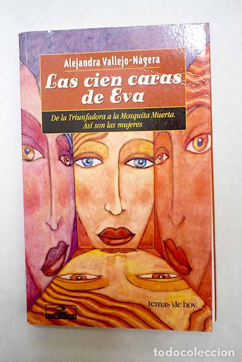 Libros: Las cien caras de Eva: de la triunfadora a la mosquita muerta : as&iacute; son las mujeres