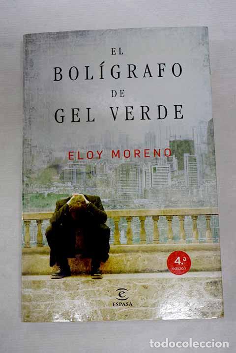 Libros: El bol&iacute;grafo de gel verde.- Moreno, Eloy