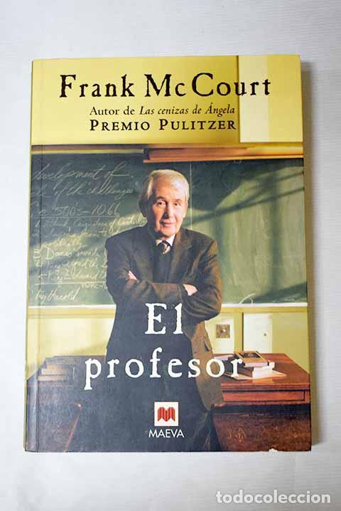 Libros: El profesor: McCourt, Frank.- McCourt, Frank