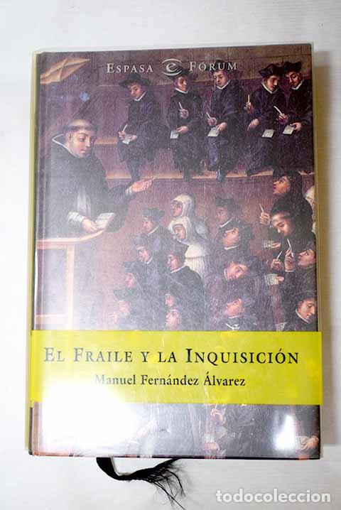 Libros: El fraile y la Inquisici&oacute;n.- Fern&aacute;ndez &Aacute;lvarez, Manuel