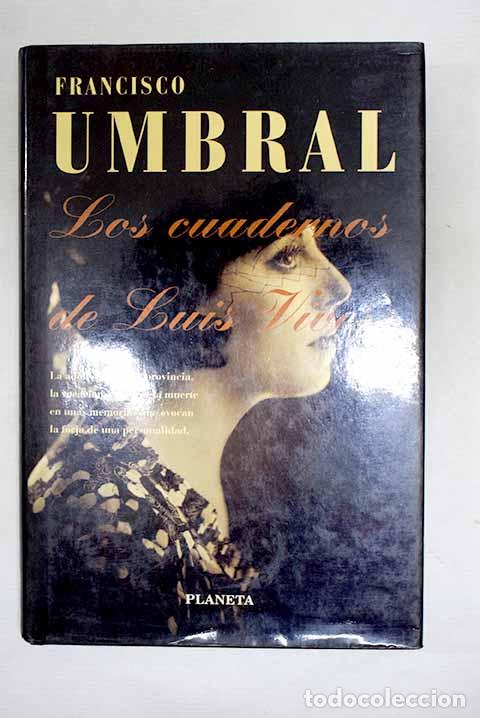 Libros: Los cuadernos de Luis Vives.- Umbral, Francisco
