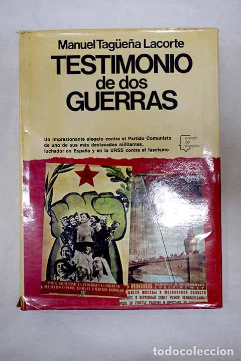 Libros: Testimonio de dos guerras.- Tague&ntilde;a Lacorte, Manuel