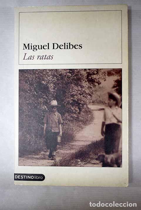 Libros: Las ratas: Delibes, Miguel.- Delibes, Miguel