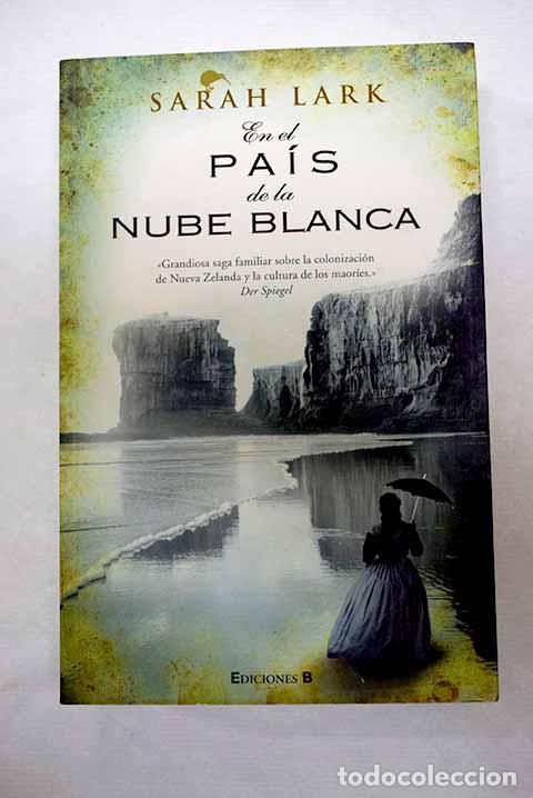 Libros: En el pa&iacute;s de la nube blanca.- Lark, Sarah