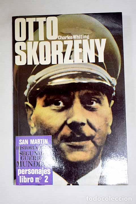 Libros: Skorzeny: Whiting, Charles.- Whiting, Charles